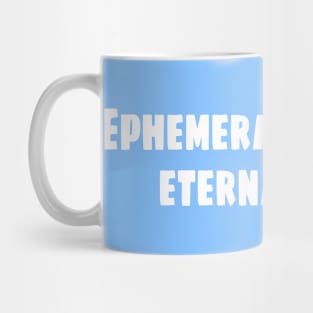 Ephemeral Moments Mug